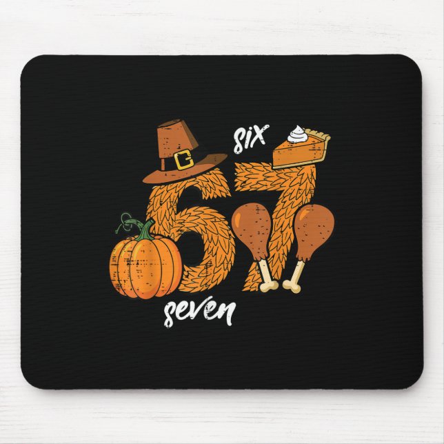 67 Erntedankfest Truthahn Lustig 6 7 Meme Sechs Si Mousepad (Vorne)