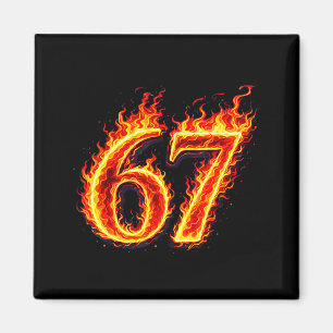 67 Feuer sechs sieben Meme Flammen Slang Zahl lust Magnet