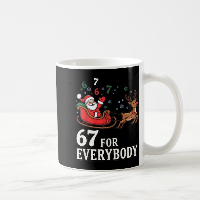 67 For Everybody Christmas Six Seven Xmas Costume  Kaffeetasse (Rechts)
