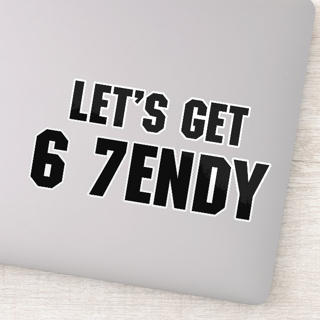 67 Funny Meme Lasst uns sechs Seven Sendy 6 7endy  Aufkleber (Detail)