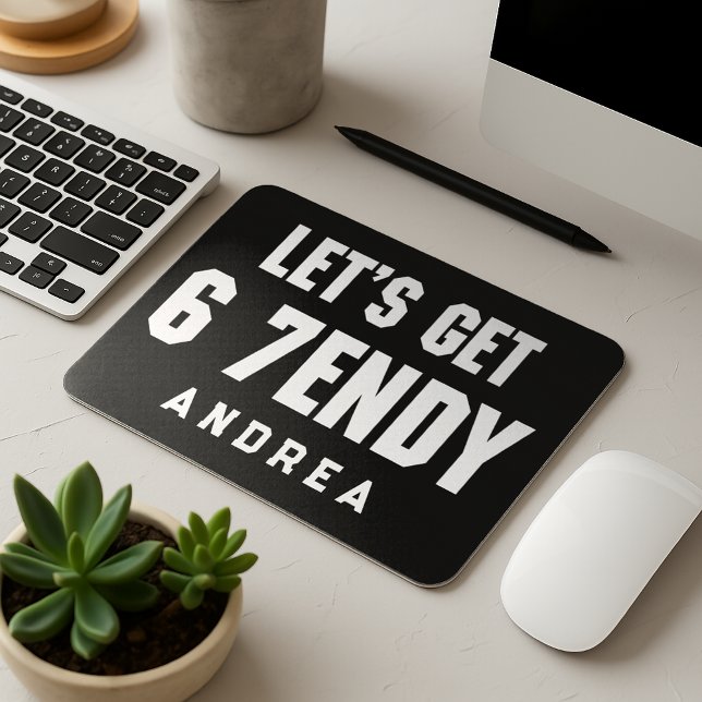 67 Funny Meme Lasst uns sechs Seven Sendy 6 7endy  Mousepad (Von Creator hochgeladen)