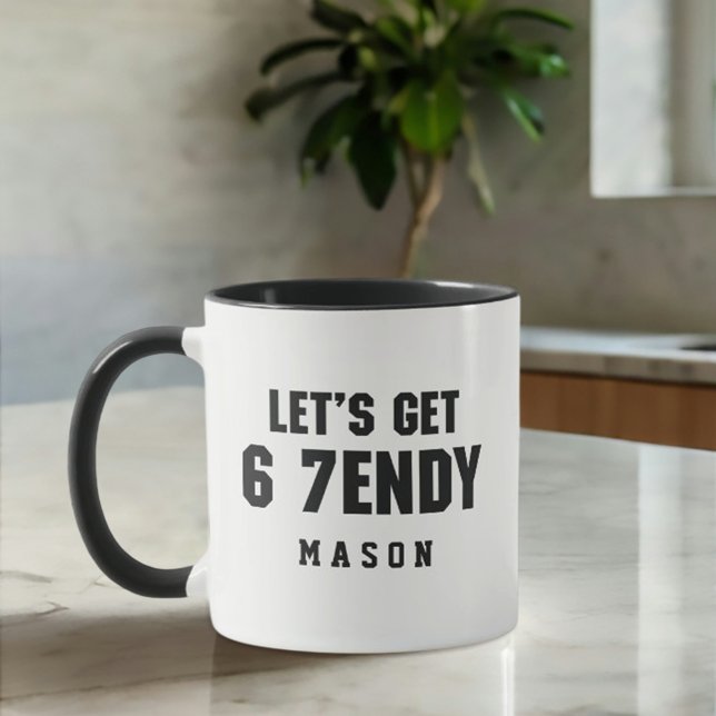 67 Funny Meme Lasst uns sechs Seven Sendy 6 7endy  Tasse (Von Creator hochgeladen)
