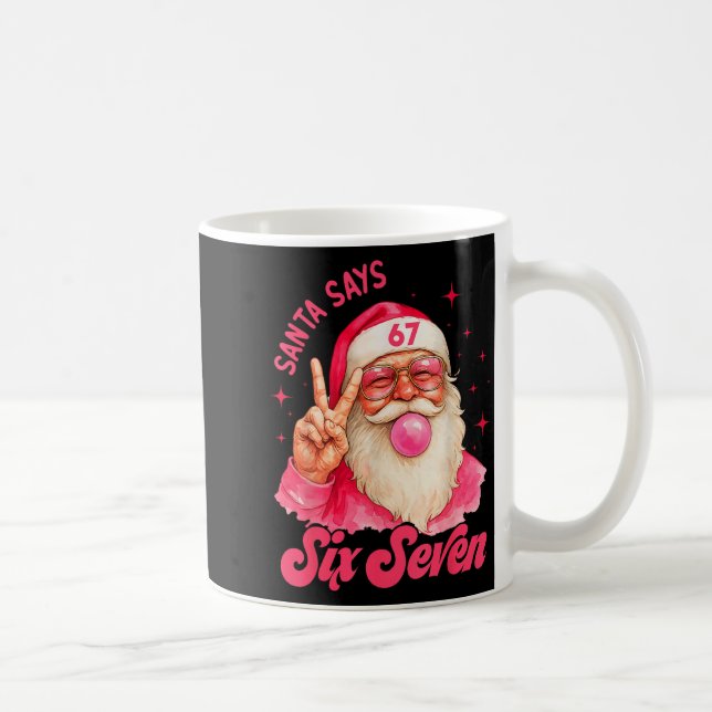 67 Funny Meme Merry Xmas Santa Says Six Seven Chri Kaffeetasse (Rechts)