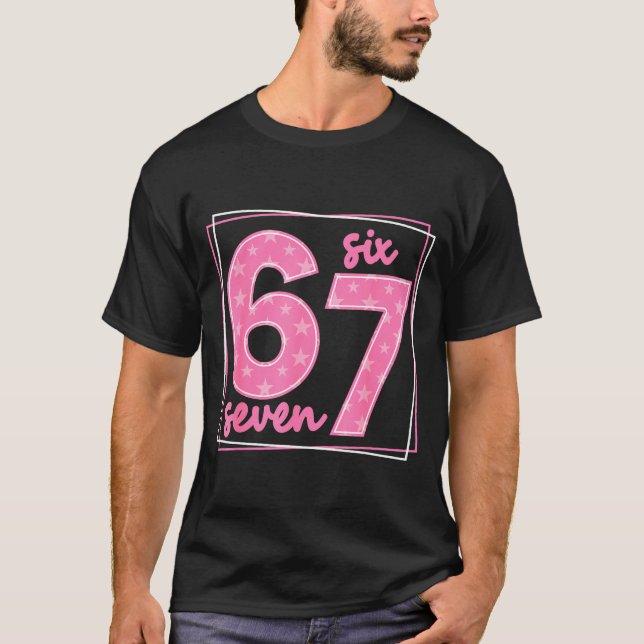 67 Funny Number 67 Birthday Meme  T-Shirt (Vorderseite)