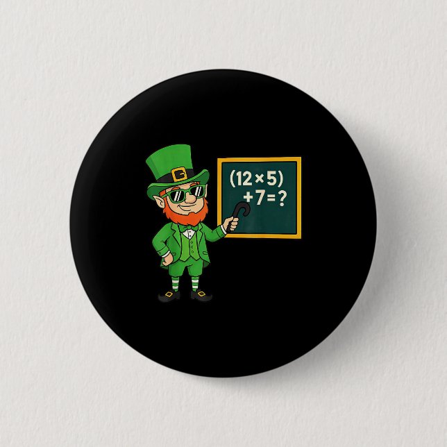 67 Funny St Patricks Day Math Teacher Meme Six Sev Button (Vorderseite)