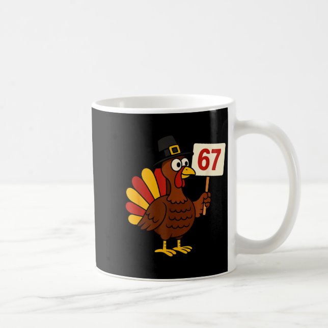 67 Funny Thanksgiving Turkey Meme Six Seven 6 7 Gi Kaffeetasse (Rechts)