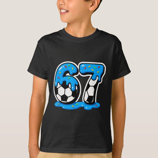 67 Fußball Eis Drip Brain Rot Meme  T-Shirt (Vorderseite)