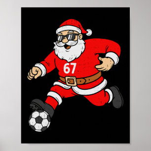 67 Fußball Santa Six Seven Meme Weihnachten Sport  Poster