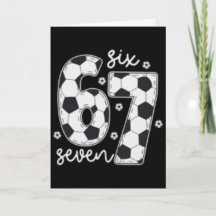 67 Fußball Sechs Sieben 6 7 Meme 67 _2 Karte