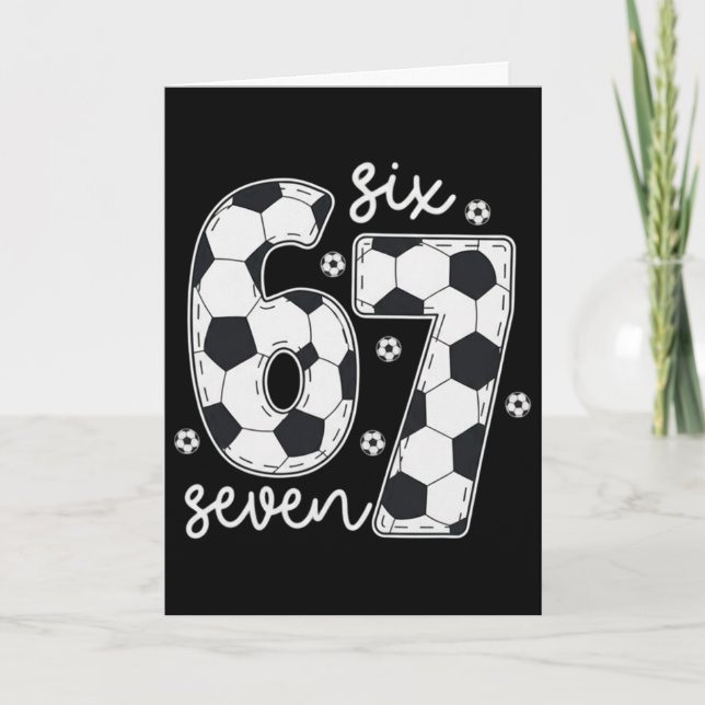 67 Fußball Sechs Sieben 6 7 Meme 67 _2  Karte (Vorderseite)