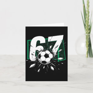 67 Fußball Sechs Sieben 6 7 Meme 67 Für Jungen Män Karte