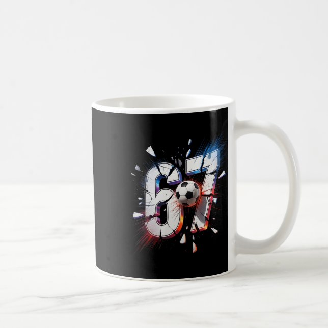 67 Fußball Sechs Sieben 6 7 Meme 67  Kaffeetasse (Rechts)