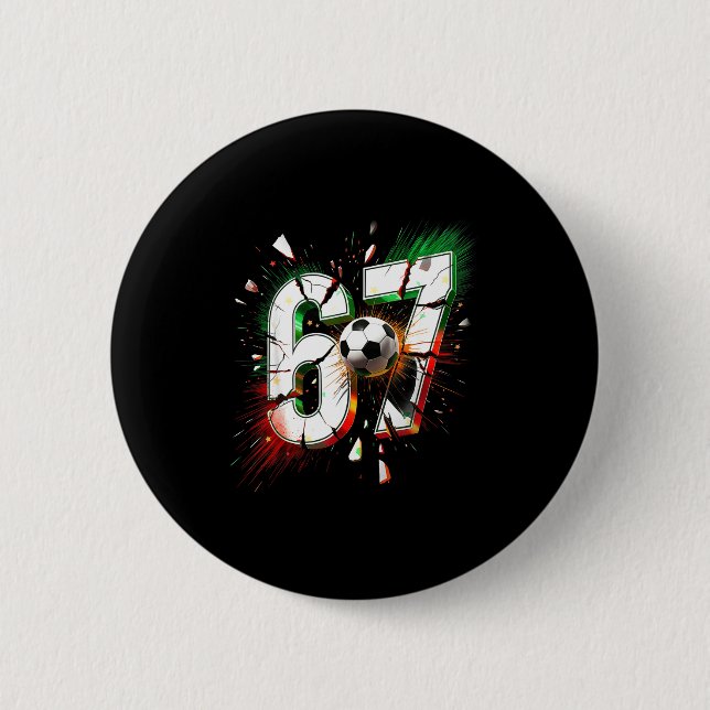 67 Fußball Sechs Sieben 6 7 Meme 67 Lustige Weihna Button (Vorderseite)