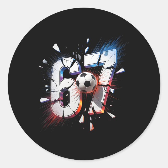 67 Fußball Sechs Sieben 6 7 Meme 67  Runder Aufkleber (Vorderseite)