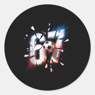 67 Fußball Sechs Sieben 6 7 Meme 67  Runder Aufkleber