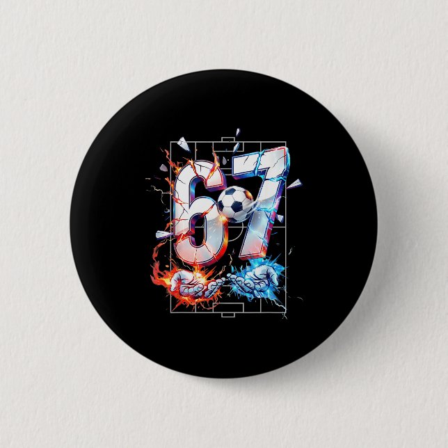 67 Fußball Sechs Sieben Fußball 6 7 Kinder Jungen  Button (Vorderseite)
