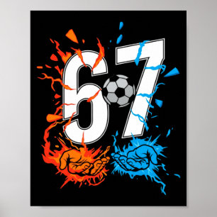 67 Fußball Sechs Sieben Fußball 6 7 Kinder Jungen  Poster