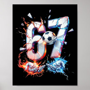 67 Fußball Sechs Sieben Fußball 6 7 Kinder Jungen Poster
