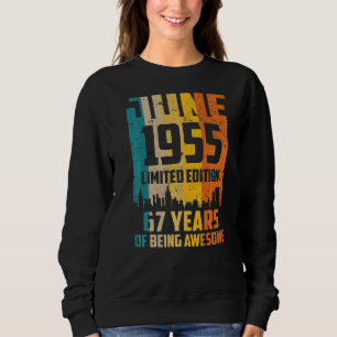 67. Geburtstag 67 Jahre Phantastisch seit Juni 195 Sweatshirt