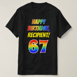 67. Geburtstag — Bold, Fun, Rainbow 67, Individuel T-Shirt