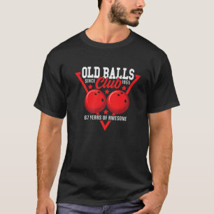 67. Geburtstag I Old Balls Club I Bowling Ball T-Shirt