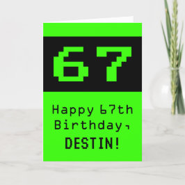 67. Geburtstag: Nerdy / Geeky Style "67" und Name Karte