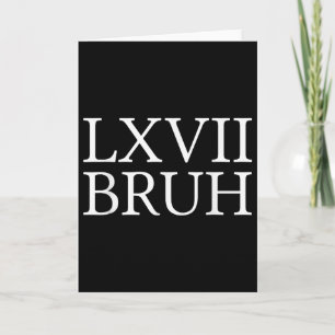 67 Geschichts-Meme Six Seven Bruh Lustiger Geschic Karte