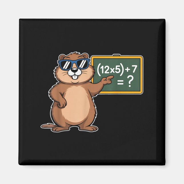 67 Groundhog Day 6-7 Meme Math Teacher Six Seven K Magnet (Vorne)
