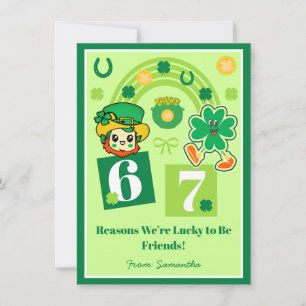 67 Gründe, warum wir als Freunde am St. Patrick's  Feiertagskarte