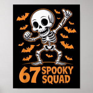 67 Grusel-Truppe Halloween-Skelett 6 7 Meme Sechs  Poster