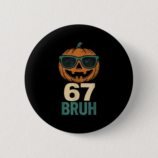 67 Halloween Bruh Kürbis 6-7 Meme Gen Alpha Slang Button (Vorderseite)