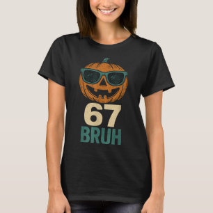67 Halloween Bruh Kürbis 6-7 Meme Gen Alpha Slang T-Shirt