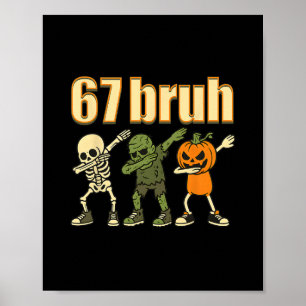 67 Halloween Bruh Lustiges Brainrot Meme Six Seven Poster