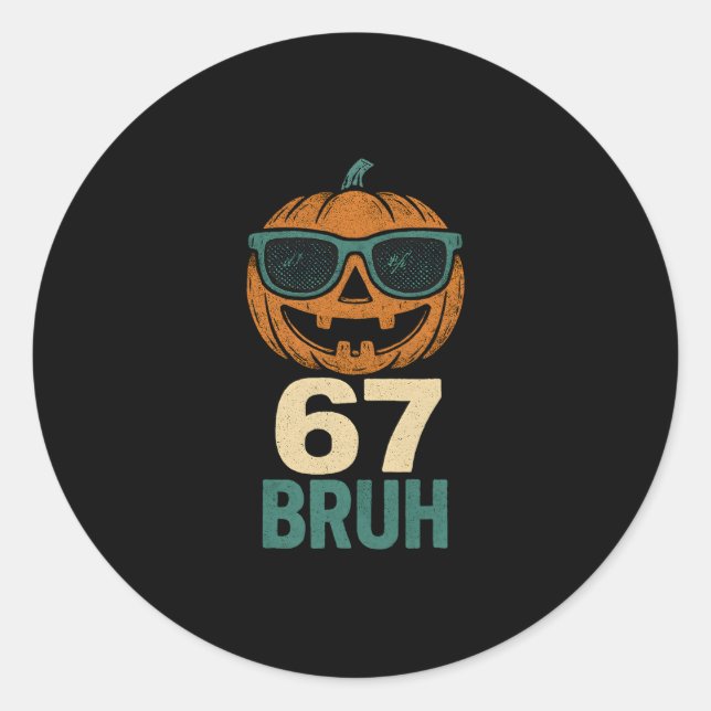 67 Halloween Bruh Pumpkin 6-7 Meme Gen Alpha Slang Runder Aufkleber (Vorderseite)