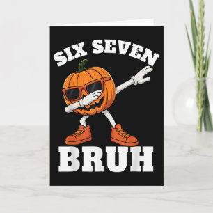 67 Halloween Lustiger Sechs Sieben Bruh Meme Gehir Karte