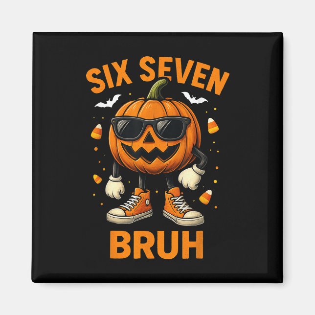 67 Halloween Lustiger Sechs Sieben Meme Brainrot K Magnet (Vorne)