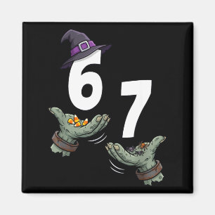 67 Halloween Mädchen Hexe sechs sieben 6 7 Meme Tr Magnet