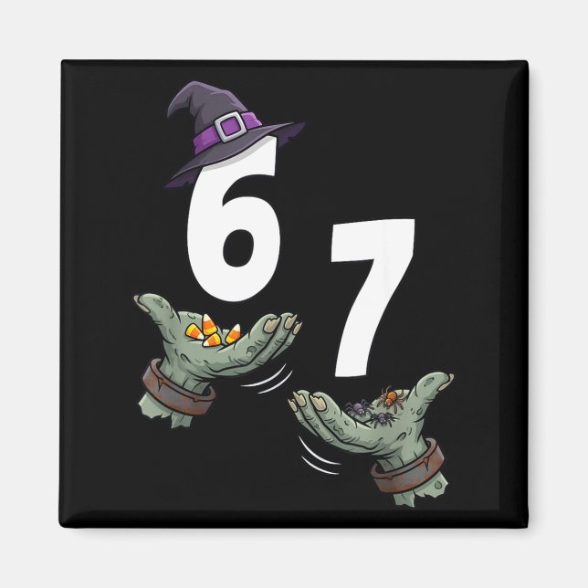 67 Halloween Mädchen Hexe sechs sieben 6 7 Meme Tr Magnet (Vorne)