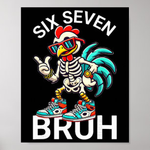 67 Halloween-Meme 6 7 Hühner-Skelett Sechs Sieben  Poster