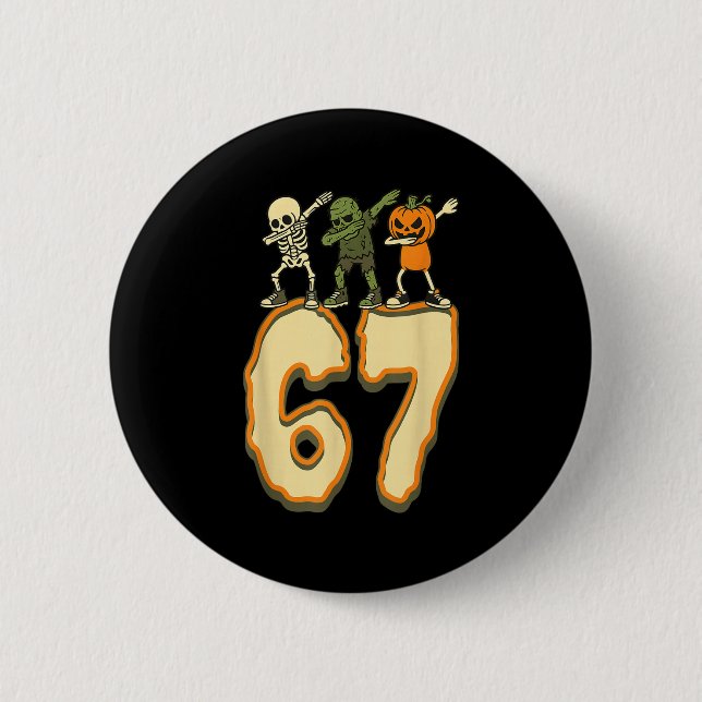 67 Halloween-Meme 6 7 Zahlen Sechs Sieben Lustig K Button (Vorderseite)