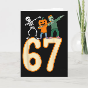 67 Halloween Meme 6 7 Zahlen Sechs Sieben Skelett Karte