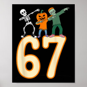 67 Halloween-Meme 6 7 Zahlen Sechs Sieben Skelett  Poster
