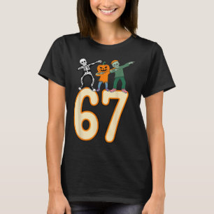 67 Halloween Meme 6 7 Zahlen Sechs Sieben Skelett T-Shirt