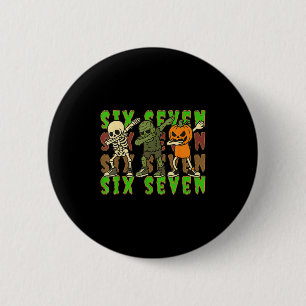 67 Halloween Meme Six Seven Dabbing Skeleton Zombi Button
