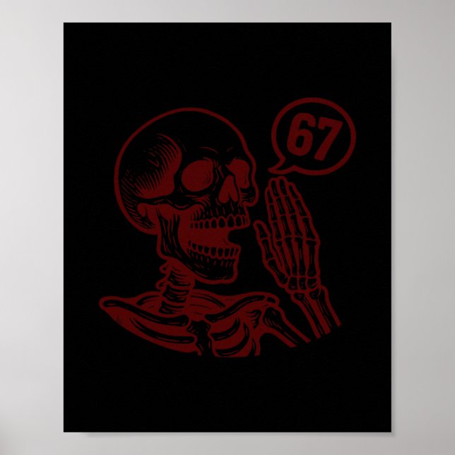 67 Halloween Skeleton Six Seven Meme Brainrot Funn Poster (Vorne)