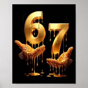 67 Hände Six Seven 6 7 Gold Drip Teens Jungen Kind Poster