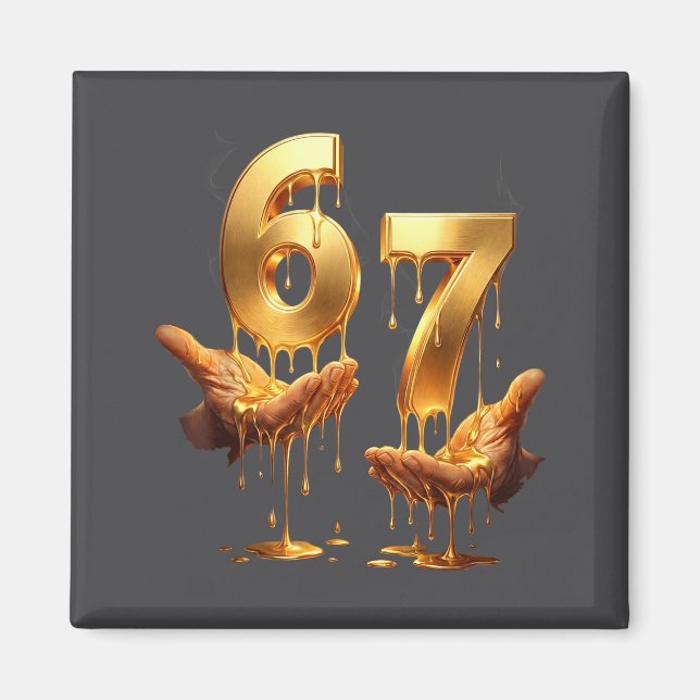 67 Hands Six Seven 6 7 Gold Drip Teens Boys Kids D Magnet (Vorne)