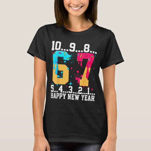 67 Happy New Year Six Seven Funny Countdown 2026  T-Shirt (Vorderseite)