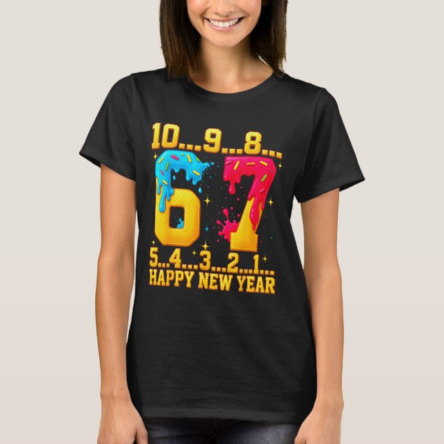 67 Happy New Year Six Seven Funny Countdown 2026  T-Shirt (Vorderseite)