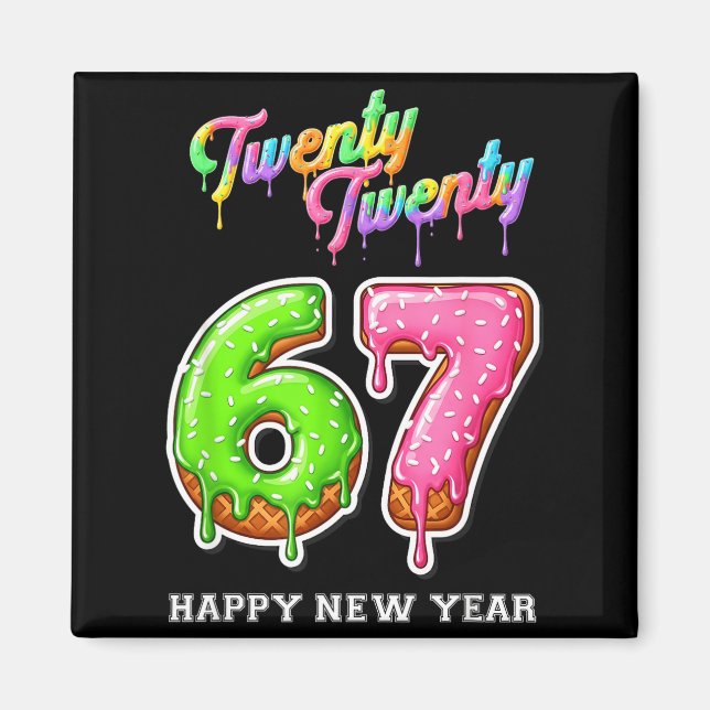 67 Happy New Year's Eve Six Seven Funny 2026 Brain Magnet (Vorne)